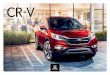 CR-V - pictures.dealer.com · Honda HD DIGITAL TRAFFIC Beat gridlock with alternate routes from Honda HD Digital Traffic. You’ll get up-to-date traffic information on freeways and