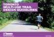 TORONTO MULTI-USE TRAIL DESIGN GUIDELINES · Toronto Multi-Use Trail Design Guidelines 1 Figure 3.08: Lateral clearances for rest stops or other trail amenity areas 1.0m min. Bench