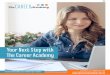 Your Next Step with The Career Academy · Step into a Career in MYOB and Xero With The Career Academy 6 Potential Career Outcomes Accounts Assistant Data Entry Financial assistant