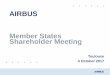 AIRBUS Member States Shareholder Meeting · 04.10.2017 · Product performance risks, as well as programme development and management risks; Customer, supplier and subcontractor performance