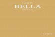 BELLA - carmens.com · EXPERIENCE BELLA Our most popular package! Bella includes an enhanced four course menu with two entrées, late night buffet, wedding cake, full décor, bridal