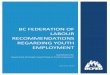 BC fEDERATION OF LABOUR RECOMMENDATIONS REGARDING …bcfed.ca/sites/default/files/attachments/BCFED recommendations... · BCFED recommendations regarding youth employment Page 2 of