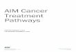 AIM Cancer Treatment Pathwaysaimspecialtyhealth.com/PDF/Pathways/2019/Feb04/AIM_Workbook.pdf · an AIM Pathway regimen, it may be reviewed and may be authorized if it is determined
