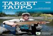 TARGET #66 TAUPO - doc.govt.nz · cesA no angdeo: i r pt t l This is a simplified process to make responsive alterations to aspects of the Taupō fishery regulations due to any impacts
