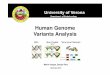 Human Genome Variants Analysis - Bioinformaticsmolsim.sci.univr.it/2014_bioinfo2/genomica/04_Variant_analysis.pdf · Variant Analysis - Case of study 1 o We analyzed the exome of