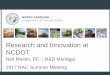 Research and Innovation at NCDOT - Transportation.org · Research and Innovation at NCDOT. Neil Mastin, PE – R&D Manager. 2017 RAC Summer Meeting