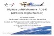 Digitale Luftbildkamera ADS40 (Airborne Digital Sensor) · Institute of Space Sensor Technology and Planetary Exploration Inhalt der Präsentation • Einleitung • Konzept und Anforderungen