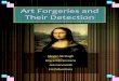 Art Forgeries and Art Forgeries and Their DetectionTheir ... · Art Forgeries and Art Forgeries and Their DetectionTheir Detection Megan McHugh Grace DiFrancesco Joe Gencarelli Cai