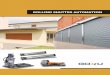 ROLLING SHUTTER AUTOMATION - goksugroup.com.tr€¦ · Transformer ROLLING SHUTTER Automation Systems ACCESSORIES It is one of the best shutter motor alternatives that provides fastest