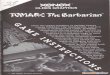 Tomarc the Barbarian - Atari 2600 - Manual - gamesdatabase · XØNØX HI-RES GRAPHICS The Barbarian From the classic tradition of fantasy heroes comes TOMARC THE BARBARIAN. Lost in