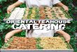 oriental teahouse catering · 3. DIY You want to be able to cook for your friends & family, you dont have 40 guests coming over to organise a full catered event, but want something