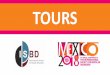 TOURS - isbd2018.com Tours.pdf · Chapultepec Castle and National Museum of Anthropology in Mexico City This tour gets you inside Chapultepec Castle, one of Mexico City’smost