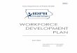 WORKFORCE DEVELOPMENT PLAN - idph.iowa.govidph.iowa.gov/Portals/1/userfiles/91/Workforce Development Plan/WDP... · was written to directly support Goal 2 of the FY 2014-2016 plan
