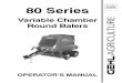 Form No. 80 Series - MidTN Equipment & Services · 80 Series Variable Chamber Round Balers OPERATOR’S MANUAL Form No. 918095 Revision B