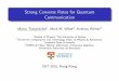 Strong Converse Rates for Quantum Communication fileStrong Converse Rates for Quantum Communication Marco Tomamichel1, Mark M. Wilde2, Andreas Winter3 1School of Physics, The University