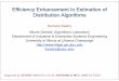 Efficiency Enhancement In Estimation of Distribution ...medal-lab.org/files/medal-gathering-sastry.pdfEfficiency Enhancement In Estimation of Distribution Algorithms Kumara Sastry