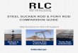 STEEL SUCKER ROD & PONY ROD COMPARISON GUIDE · DISCLAIMER Schlumberger Rod Lift, Inc., herein after simply referred to as “Schlumberger”, and all affiliated and associated companies,