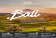Bali - weareworldchallenge.com · of Indonesia is Bahasa Indonesian, but locally people will speak Balinese. To say hello in Balinese say “Om Suastiastu”. Climate Bali has a warm