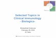 Selected Topics in Clinical Immunology - Biologics- · RIA Department of Rheumatology, Immunology and Allergology Selected Topics in Clinical Immunology - Biologics-Biomedical Sciences