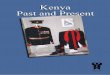 Kenya Past and Present - KMS... · Kenya Past and Present Kenya Past and Present is a publication of