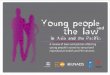 Young people and the law in Asia and the Pacific: a review ... · Philippines, including in particular: Jeffrey Acaba, Skand Amatya, Thaw Zin Aye, Oldri Sherli Mukuan and Ayu Oktariani