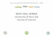 NOVI SAD, SERBIA - csebr.czcsebr.cz/scerin2016/presentations/21_10_SCERIN2018_proposal_Serbia...Venue proposal for SCERIN Workshop 6 - 2018 . University of Novi Sad One of the leading