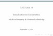 LECTURE 10 Introduction to Econometrics Multicollinearity ... · EXAMPLES OF PERFECT MULTICOLLINEARITY Dummy variable trap I Inclusion of dummy variable for each category in the model