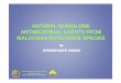 NATURAL QUINOLONE ANTIMICROBIAL AGENTS FROMANTIMICROBIAL ... · NATURAL QUINOLONE ANTIMICROBIAL AGENTS FROMANTIMICROBIAL AGENTS FROM MALAYSIAN RUTACEOUS SPECIES Natural Medicinal