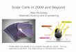 Solar Cells in 2009 and Beyond - Stanford University · Solar Cells in 2009 and Beyond Mike McGehee Materials Science and Engineering. These slides are posted on my website (Google