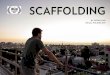 SCAFFOLDING - accueil · family’s scaffolding business, asher finds a different masculine role model in his gentle literature teacher rami and forges a special connection with him