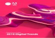 2019 Digital Trends - adobe.com · Senior Director, Marketing Adobe 2019 Digital Trends 3. 2. Executive summary. The 2019 Digital Trends report, produced by Econsultancy in partnership