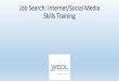 Job search: internet/social media skills traiing - dli.mn.gov · Include LinkedIn as a part of your proactive strategy Send at least a few connection requests every week—send to