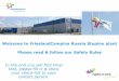 Welcome to FrieslandCampina Russia Stupino plant Please ... · 11. Our Life Saving Rules (LSR) LSR 4 – Work Permit and LMRA LSR 5 – Working at Heights LSR 6 – Road Safety LSR
