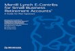 Merrill Lynch E-Contribs for Small Business Retirement ... · 4 Return to table of contents Step 1: Log on (continued) After the plan is added to the E-Contribs system, your Deposit