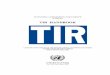 TIR HANDBOOK - komorabih.ba · decided that a TIR Handbook should be issued containing the text of the TIR Convention, 1975, relevant comments made on specific provisions and other