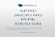 SFRC JACKING PIPE DESIGN - pipejacking.org · higher durability/service life requirements than is possible with the existing products. However, from the outcome of watertightness