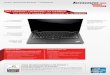 THE LENOVO® THINKPAD® X1 CARBON · Lenovo® recommends Windows® 7 Professional. THE WORLD’S THINNEST AND LIGHTEST 14" ULTRABOOK THE LENOVO® THINKPAD® X1 CARBON Fast and optimized