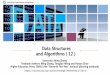 Data Structures and Algorithms 12 · 2 目录页 Ming Zhang “Data Structures and Algorithms" Chapter 12 Advanced Data Structure Chapter 12 Advanced data structure •12.1 Multidimensional