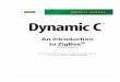 Dynamic C- An Introduction to ZigBee · An Introduction to ZigBee® 019-0162 • 080924-D The latest revision of this manual is available on the Rabbit Web site, , for free, unregistered