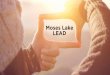 Moses Lake LEAD · • Present Moses Lake 2028 with the Master Vision as created through the process of the community survey, stakeholder interviews, and original comprehensive plan