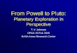 From Powell to Pluto - Lunar and Planetary Institute · Outer Planet Strategy • Need to go back and consider the nature of Scientific Exploration, not just lists of mission types
