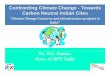 Confronting Climate Change - Towards Carbon Neutral Indian ... · PDF fileConfronting Climate Change - Towards Carbon Neutral Indian CitesCarbon Neutral Indian Cites “Climate Change