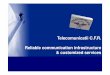 Telecomunicatii C.F.R. Reliable communication ... · Overview Telecomunicatii C.F.R. was founded in 2002, being the nat ional telecommunication company that administrates digital