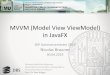 MVVM (Model View ViewModel) in JavaFX - dbs.ifi.lmu.de · DBS MVVM (Model View ViewModel) in JavaFX SEP Sommersemester 2019 Nicolas Brauner 30.04.2019 Wissenschaftlicher Betreuer: