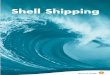 Shipping Brochure and inserts - cnooks.nl Other documents/1.1 Brochures/Shell... · operations, including the prevention of oil spills, ballast water management, ship recycling and