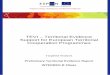 TEVI – Territorial Evidence Support for European ... · SMEs in R&D , territorial polarisation, social exclusion and lack of social innovation, the risks of brain drain and demographic