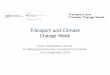 Transport and Climate Change Week · Change Week Clean, Marketable, Smart - Enabling governments in transforming mobility 27th September 2018. Transforming mobility in London: the