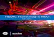 Industrial Internet Insights report - accenture.com · Table of contents Introduction Tapping the potential value The formula for the Industrial Internet A sense of urgency About