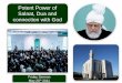 Potent Power of Salaat, Dua and connection with God - Al Islam · Friday Sermon May 20th 2011 Potent Power of Salaat, Dua and connection with God