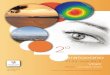 Internacional de - Blog de Salud Visual Cuidatuvista.com · • Keraflex:moldeo corneal para Queratocono. Impresiones y resultados Dr. John Marshall • Optimización de recursos